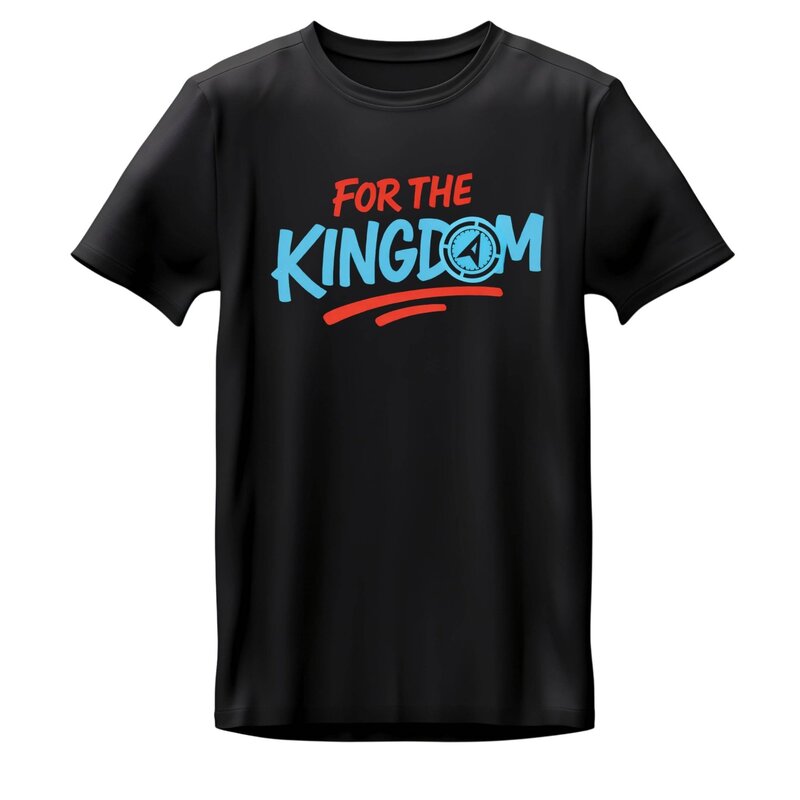For The Kingdom T-Shirt